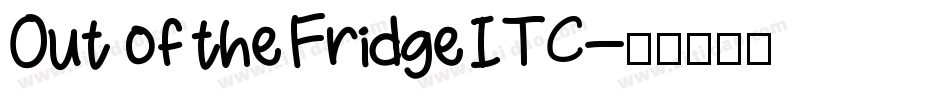 Out of the Fridge ITC字体转换